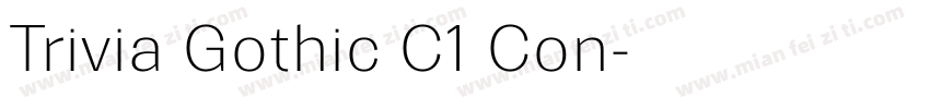 Trivia Gothic C1 Con字体转换